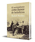 Portada de Libro El Nacionalismo Como Fuente De Beneficios [ Original ]