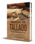 Portada de Libro Manual De Tallado Para Principiantes [ Original ]