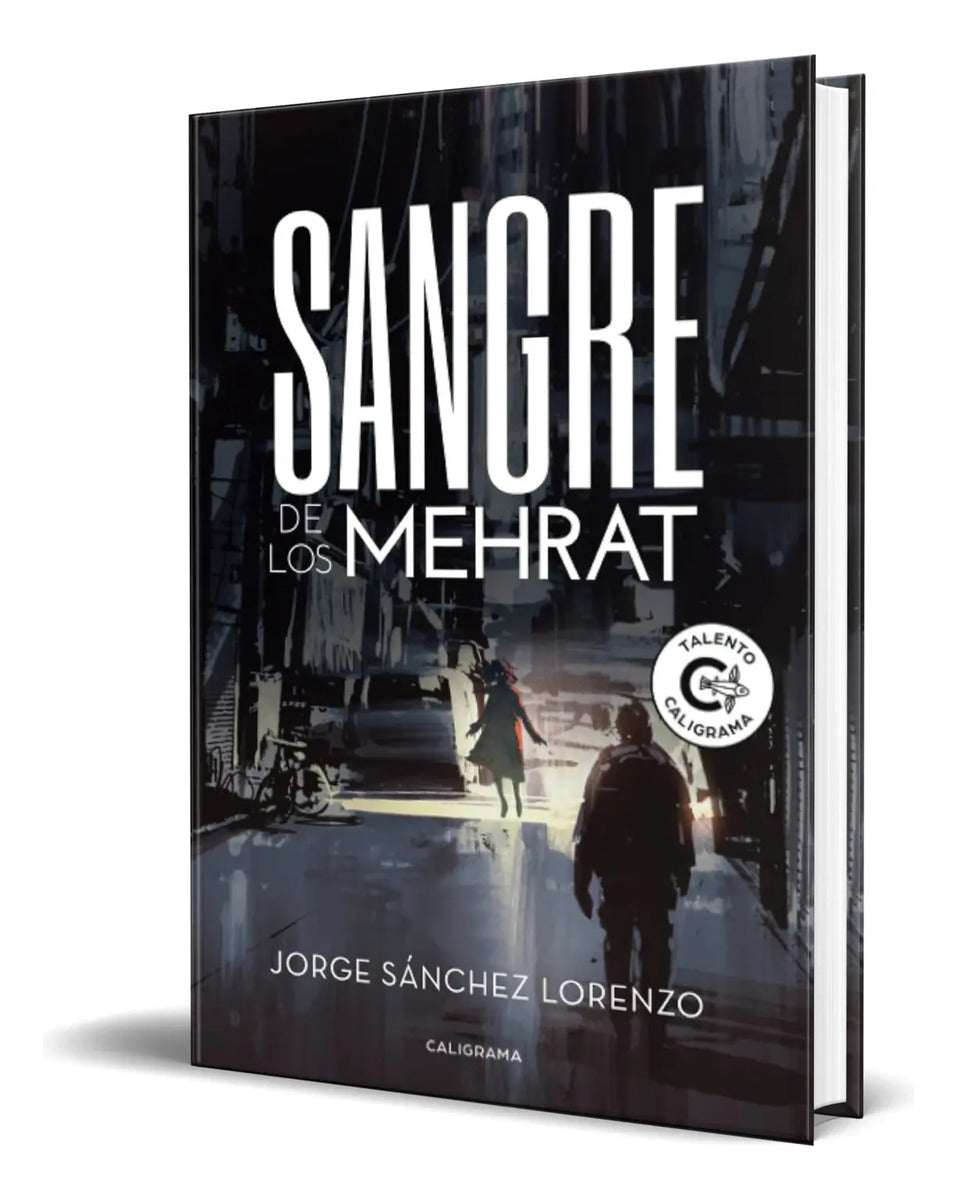 Portada de Libro Sangre De Los Mehrat [ Jorge Sanchez Lorenzo] Original