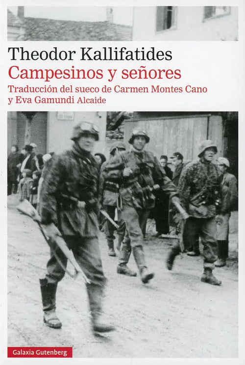 Portada de Campesinos Y Señores: , De Kallifatides, Theodor., Vol. 1. Editorial Galaxia Gutenberg, Tapa Pasta Blanda, Edició…