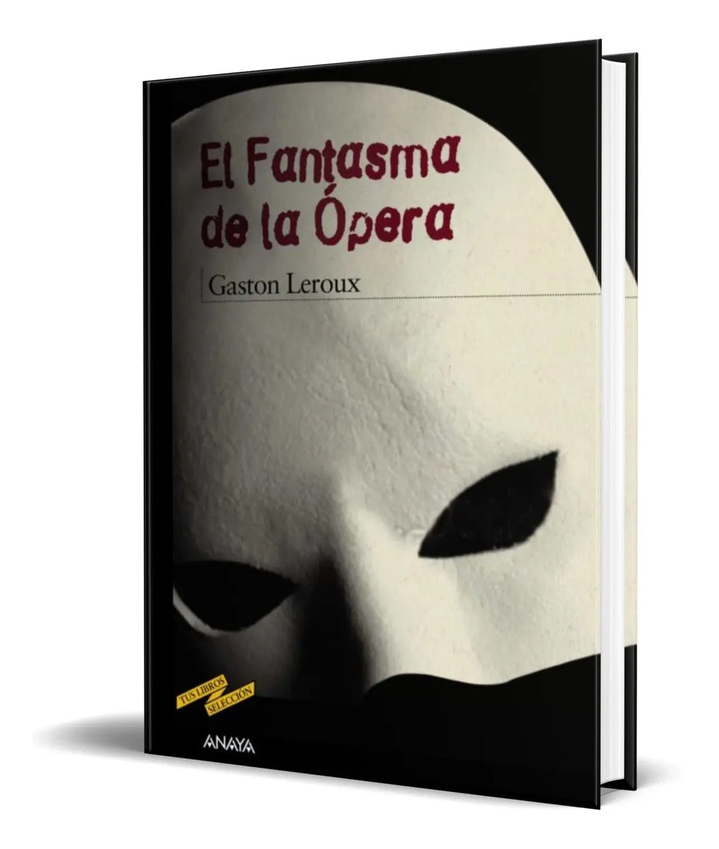 Portada de Libro El Fantasma De La Opera [ Dai Sijie ] Original