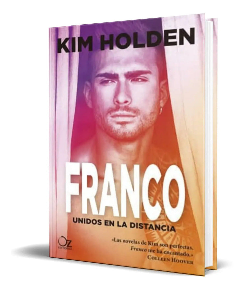 Portada de Libro Franco: Unidos En La Distancia [ Kim Holden ] Original