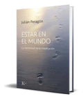 Portada de Libro Estar En El Mundo [ Julián Peragón ] Original