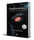 Portada de Libro Pandemónium [ El Canto Del Ave Fuego ] Original