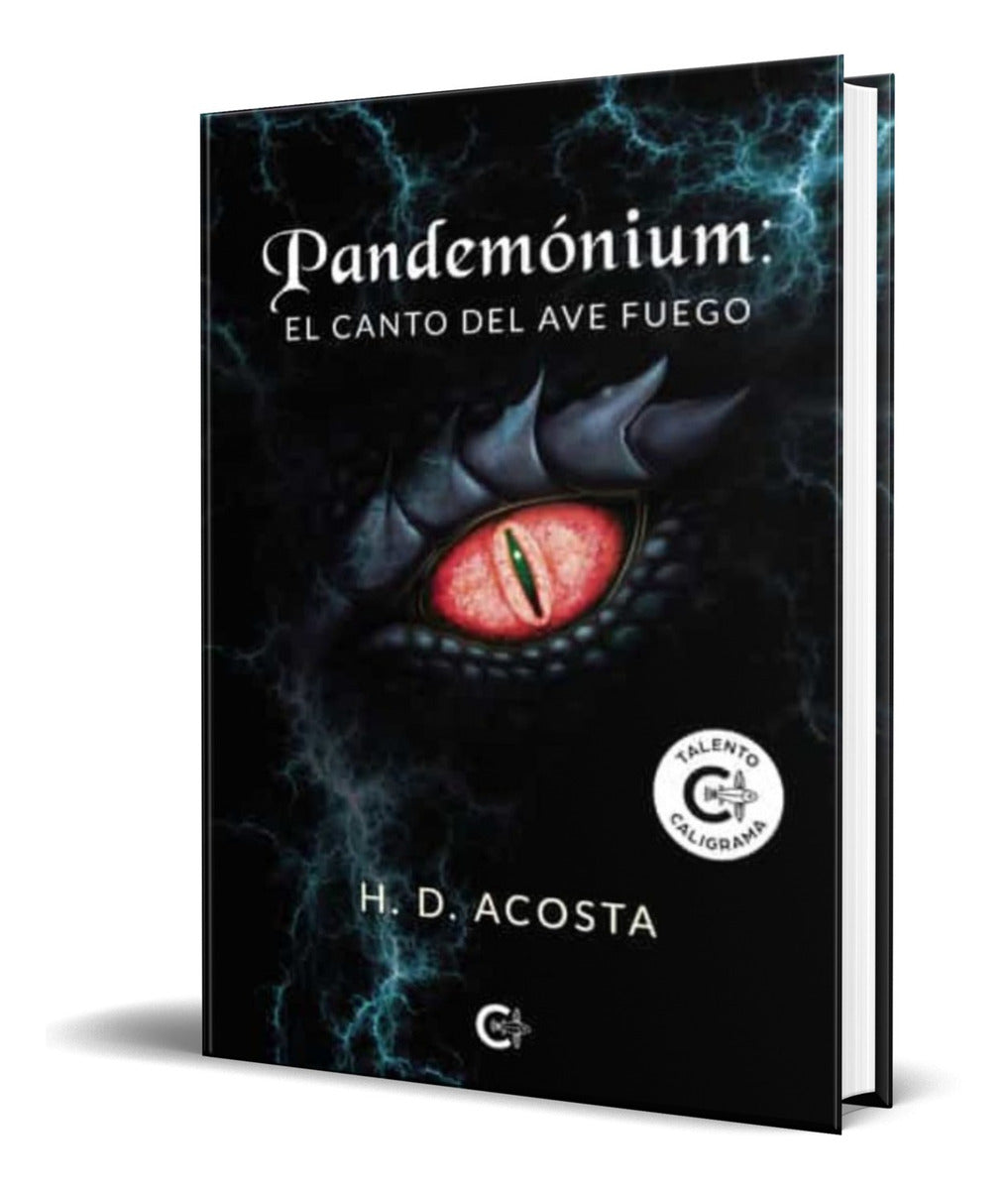 Portada de Libro Pandemónium [ El Canto Del Ave Fuego ] Original