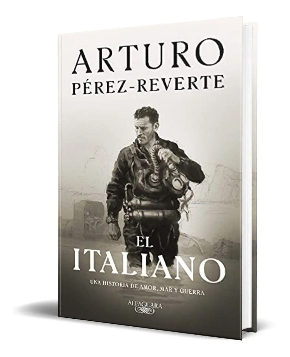 Portada de El Italiano [ Una Historia De Amor, Mar Y Guerra ] Original