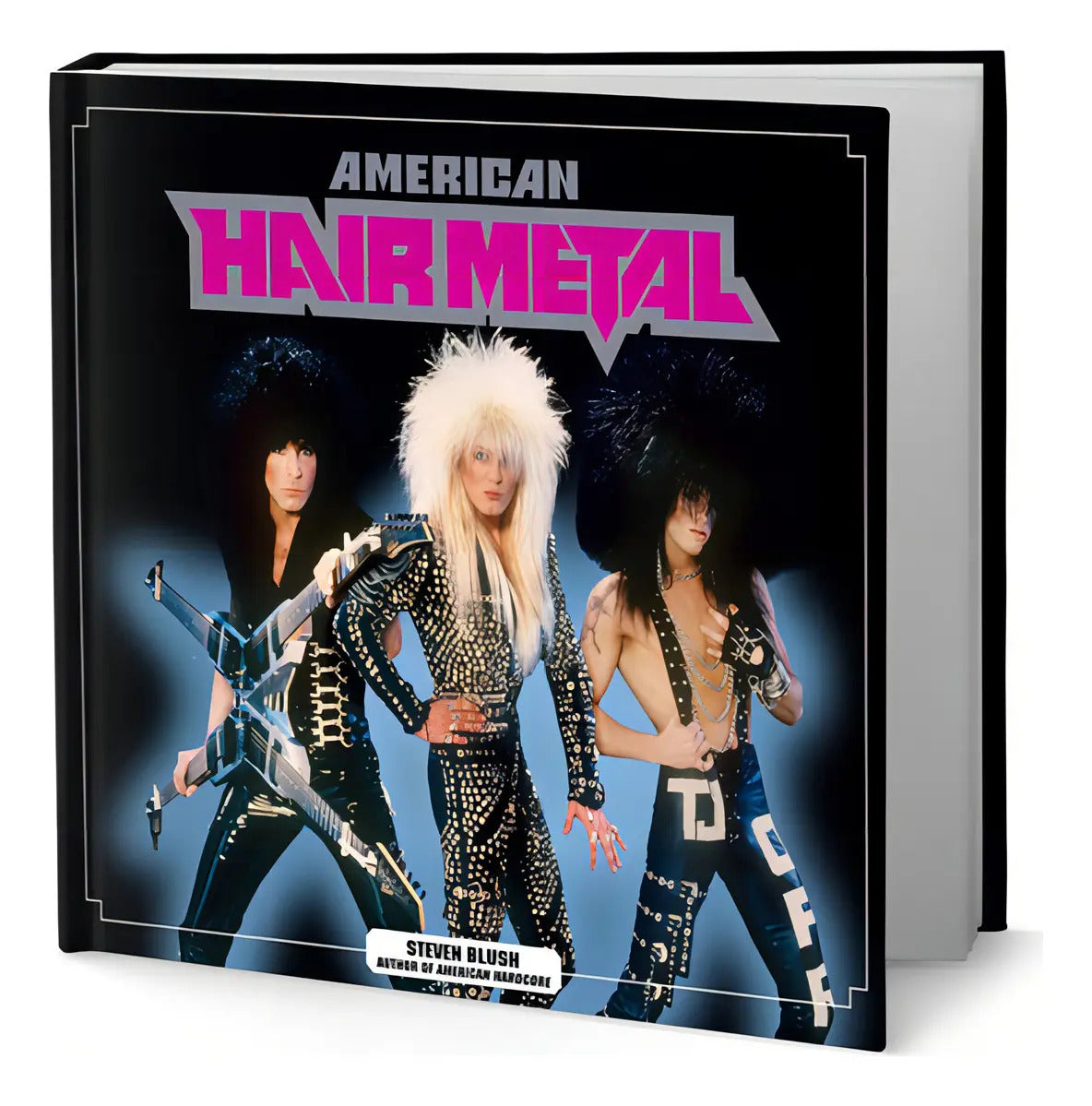 Portada de American Hair Metal, De Steven Blush. Editorial Feral House,u.s., Tapa Blanda En Inglés, 2006