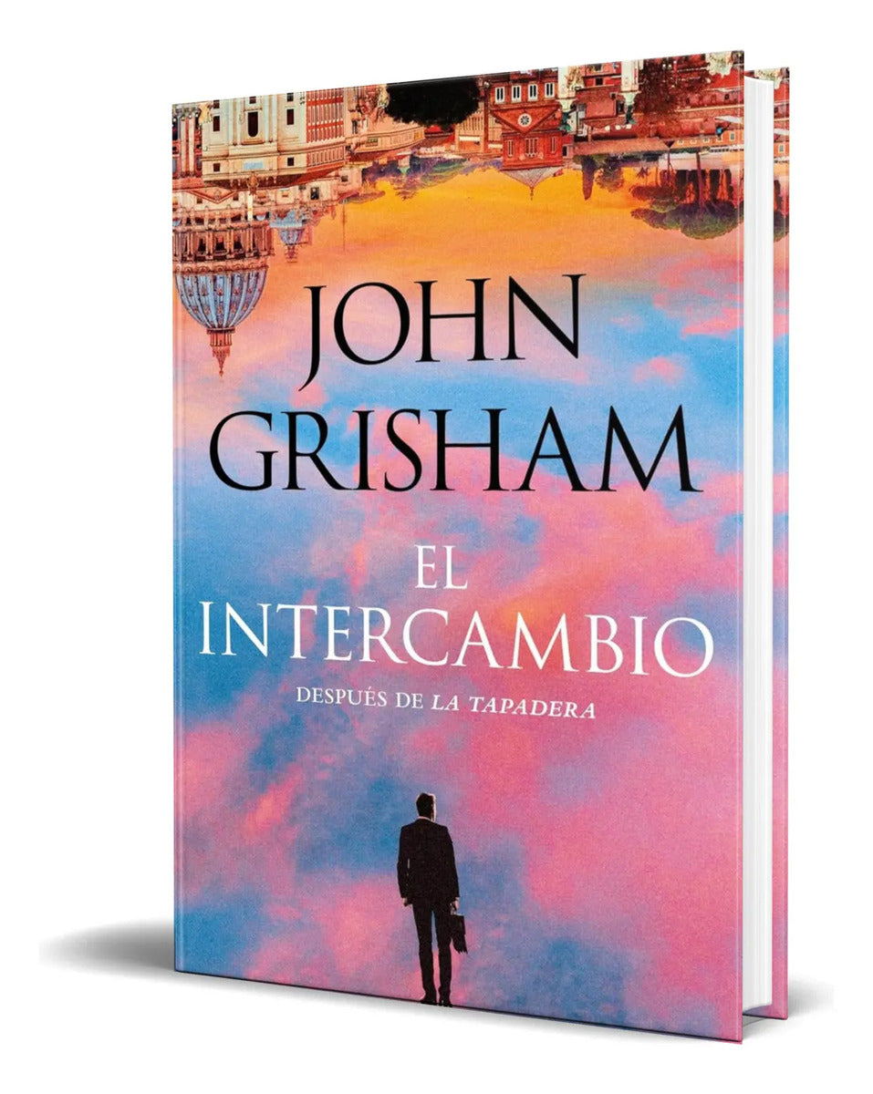 Portada de Libro El Intercambio [ John Grisham ] Original