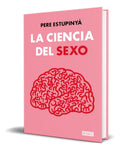 Portada de Libro La Ciencia Del Sexo [ Pere Estupinyà ] Original