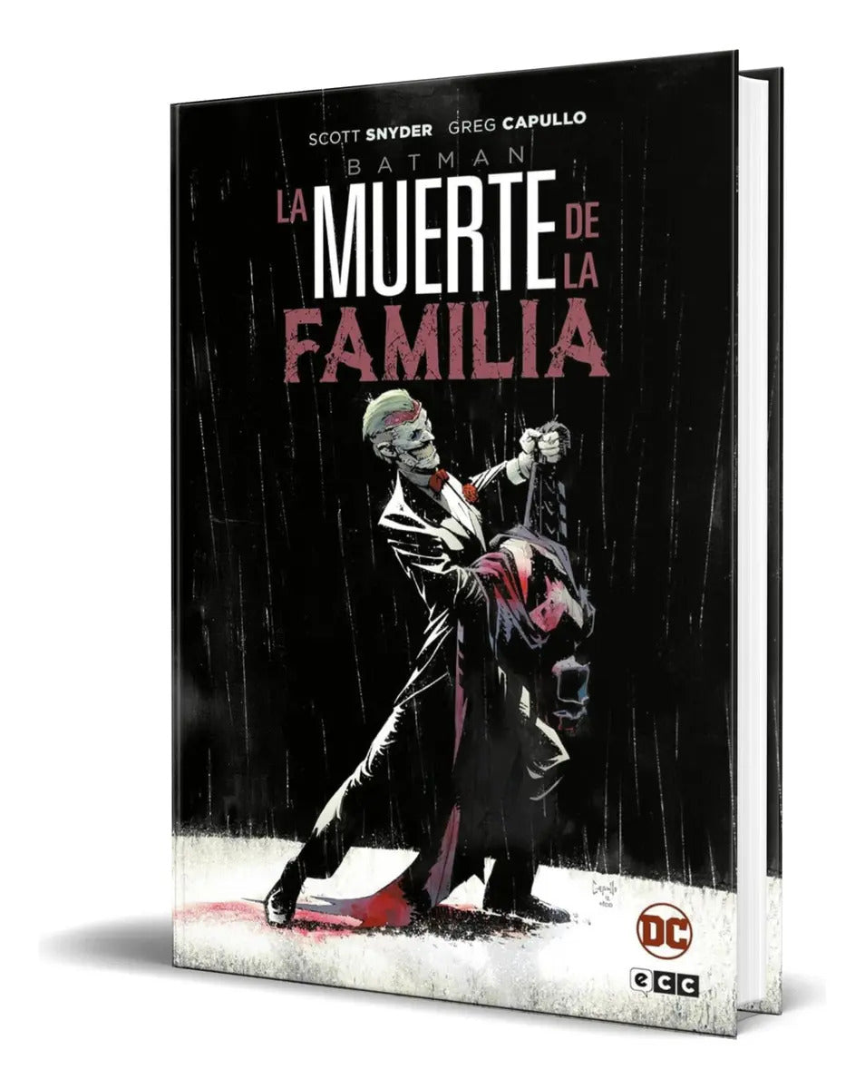 Portada de Libro Batman. La Muerte De La Familia [ Original ], De Scott Snyder. Editorial Ecc Ediciones, Tapa Dura En Españo…