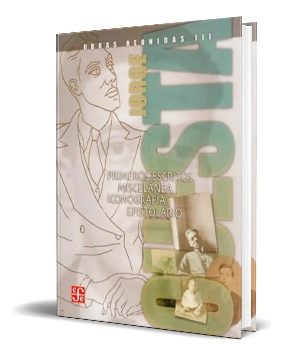 Portada de Libro Obras Reunidas 3 Jorge Cuesta [ Pasta Dura ]