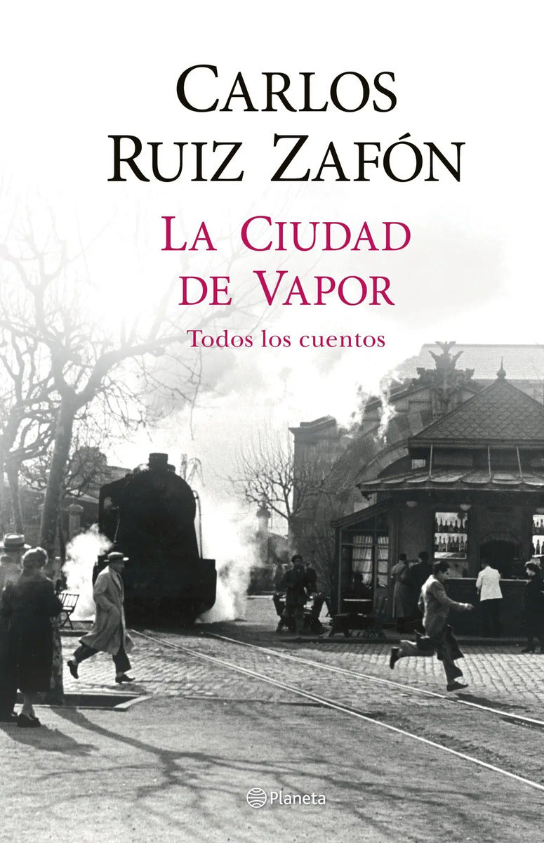 Portada de La Ciudad De Vapor Td: Español, De Ruiz Zafón, Carlos. Serie Autores Españoles E Iberoamericanos, Vol. 1.0. Edito…