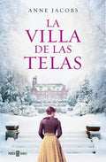 Portada de La Villa De Las Telas, De Anne Jacobs. Editorial Plaza Y Janes, Tapa Blanda En Español