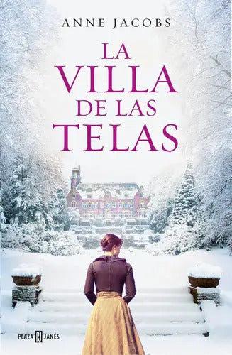 Portada de La Villa De Las Telas, De Anne Jacobs. Editorial Plaza Y Janes, Tapa Blanda En Español