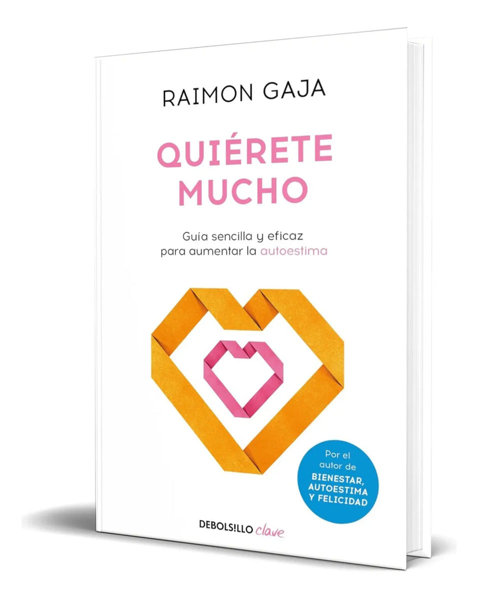 Portada de Libro Quierete Mucho [ Raimon Gaja ] Original