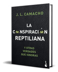 Portada de La Conspiración Reptiliana Y Otras Verdades Que Ignoras