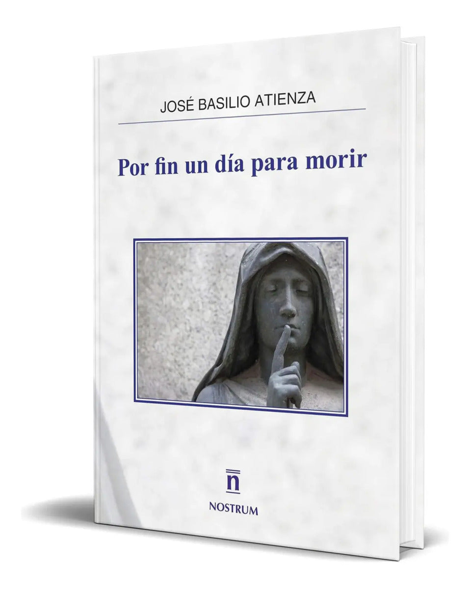Portada de Libro Por Fin Un Día Para Morir [ Original ]