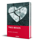 Portada de Libro Tres Besos [ Blanca Alvarez ] Original