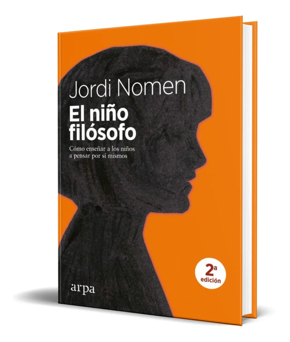 Portada de El Niño Filosofo [ Enseñar A Niños A Pensar Por Si Mismos ]