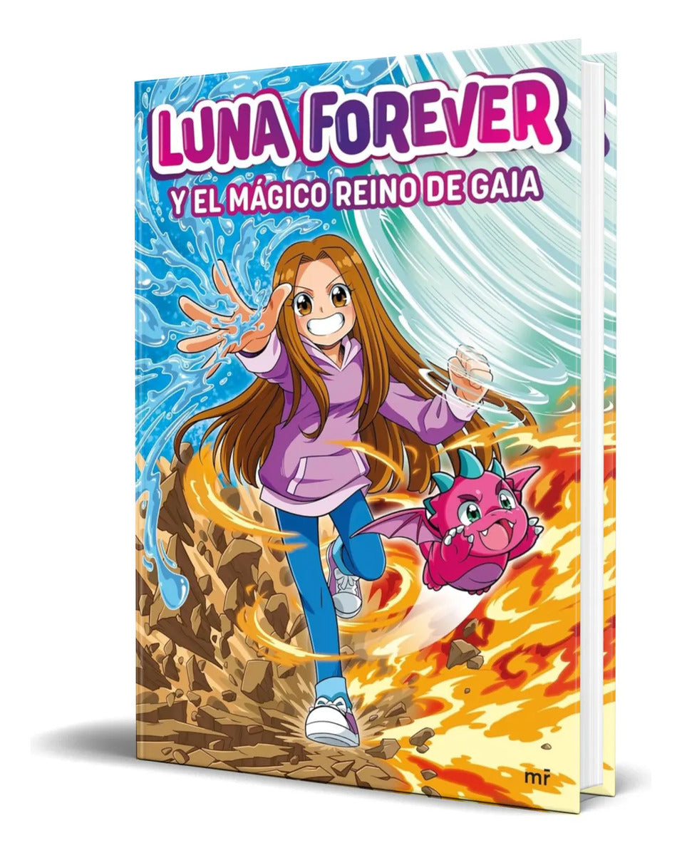 Portada de Libro Luna Forever Y El Mágico Reino De Gaia [ Original ]
