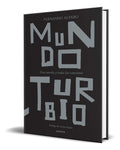 Portada de Libro Mundo Turbio Una Novela Y Todas Las Canciones Original