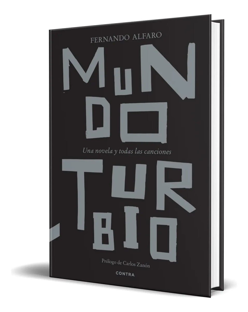 Portada de Libro Mundo Turbio Una Novela Y Todas Las Canciones Original