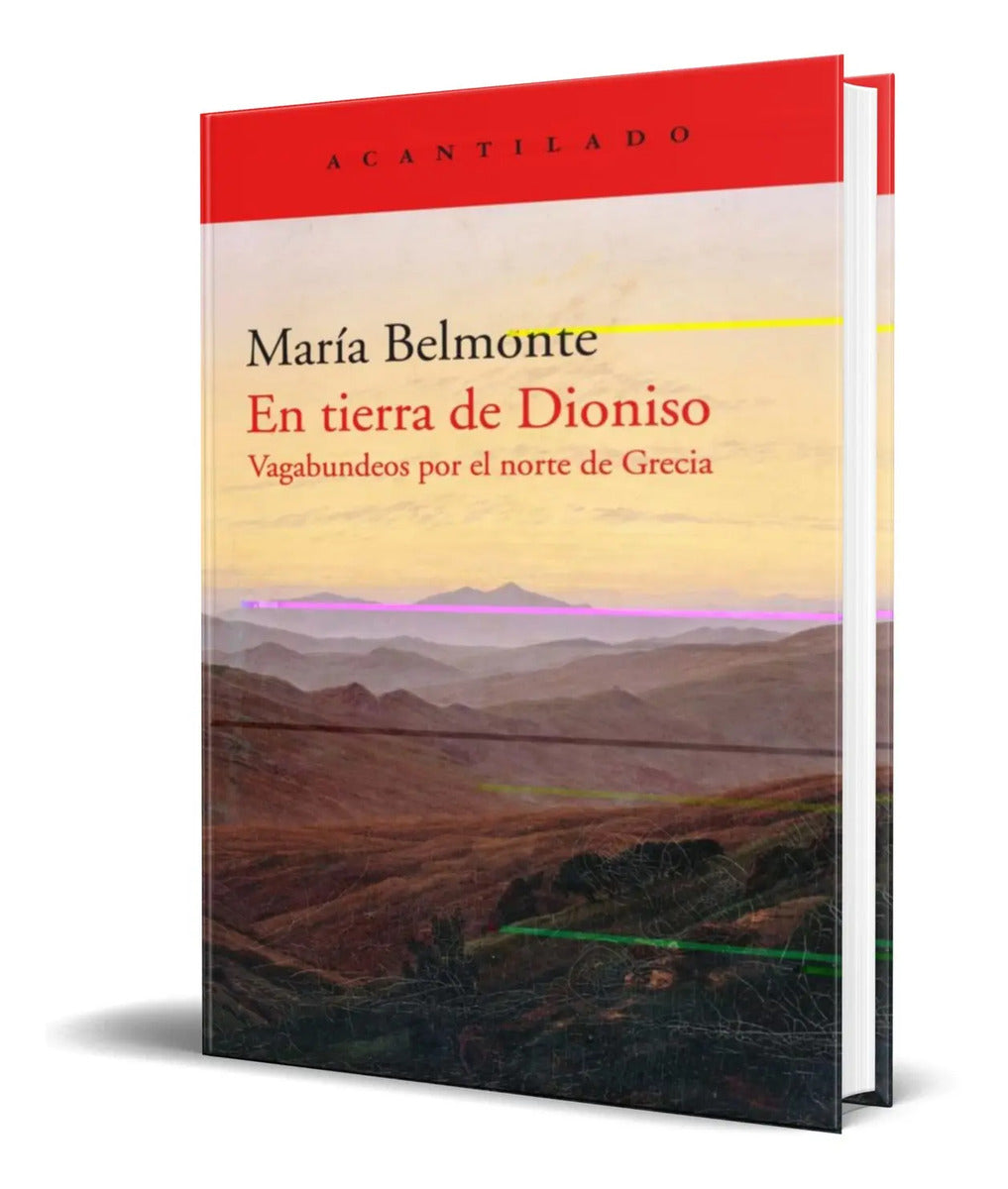 Portada de En Tierra De Dioniso [ Vagabundeos Por El Norte De Grecia ]