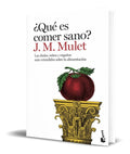 Portada de Libro ¿ Qué Es Comer Sano? [ J.m. Mulet ] Original