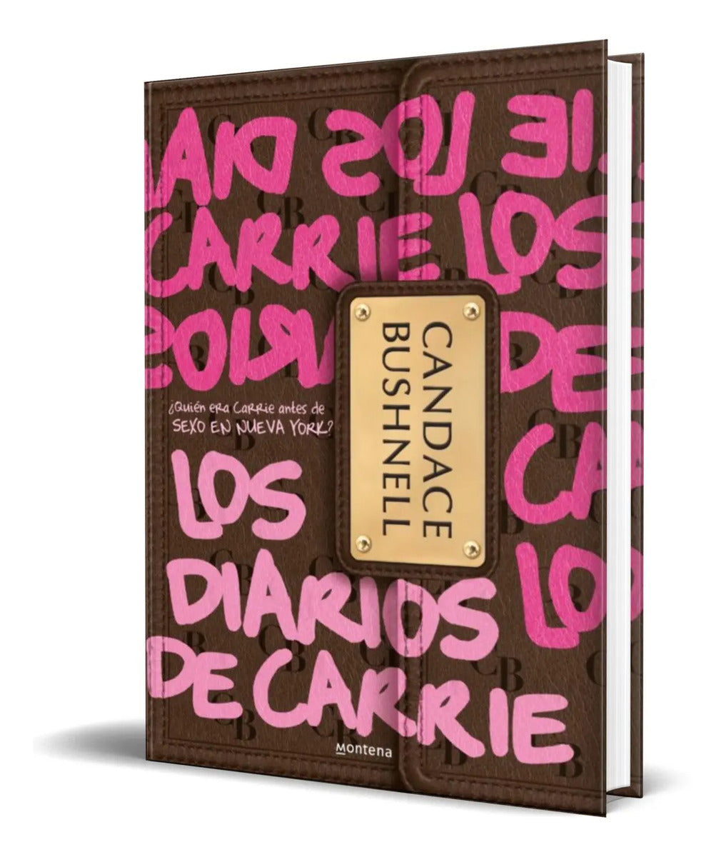 Portada de Libro Los Diarios De Carrie [ Candace Bushnell ] Original
