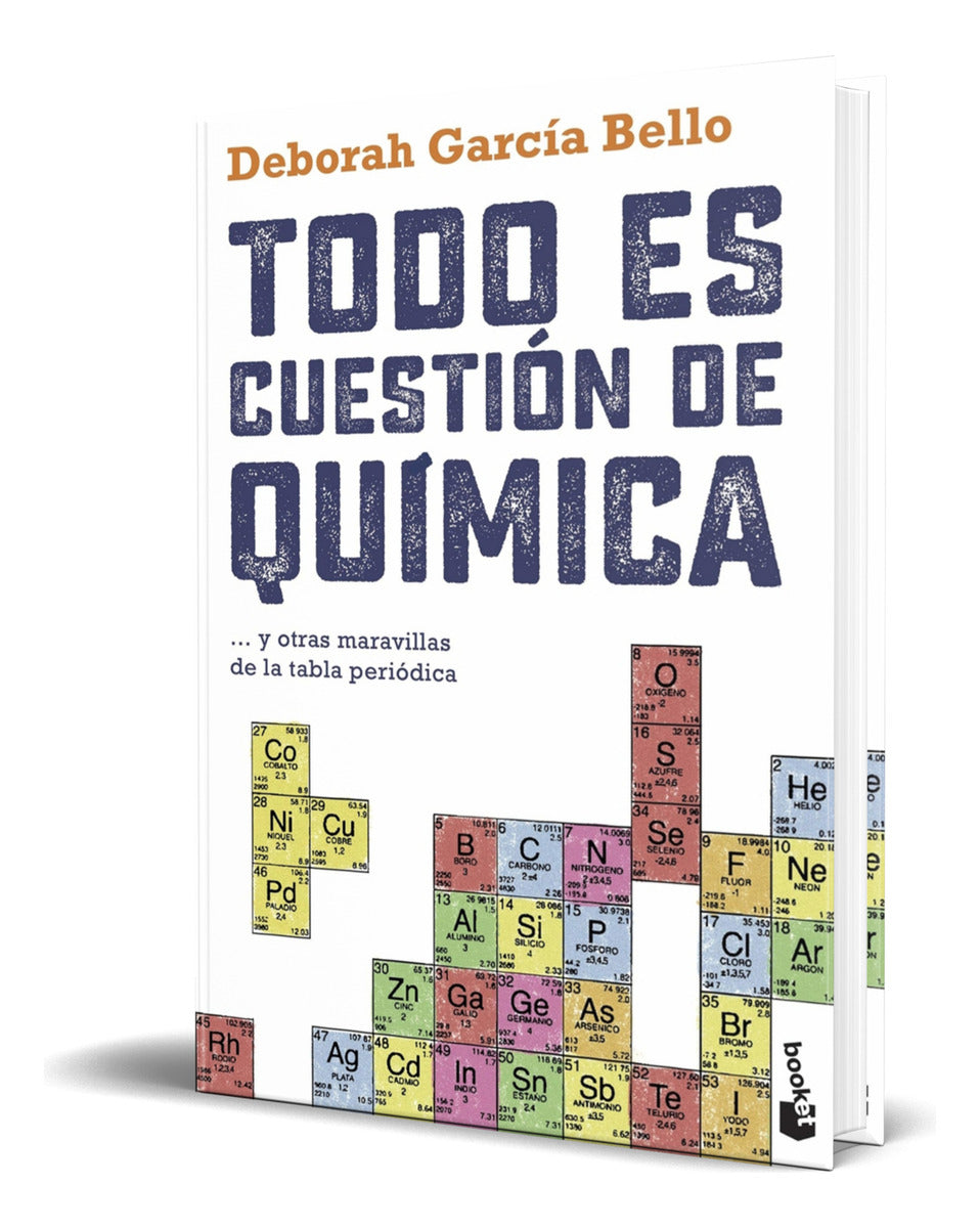 Portada de Libro Todo Es Cuestión De Química [ Deborah García] Original