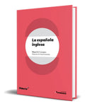Portada de Libro La Española Inglesa [ Daniel Fernández ] Original