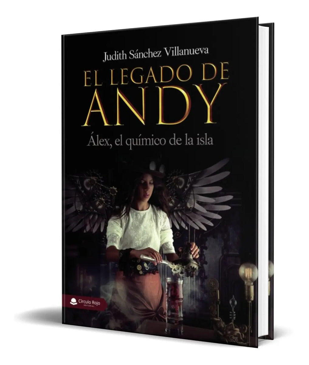 Portada de El Legado De Andy [ Álex El Químico De La Isla ] Orignal