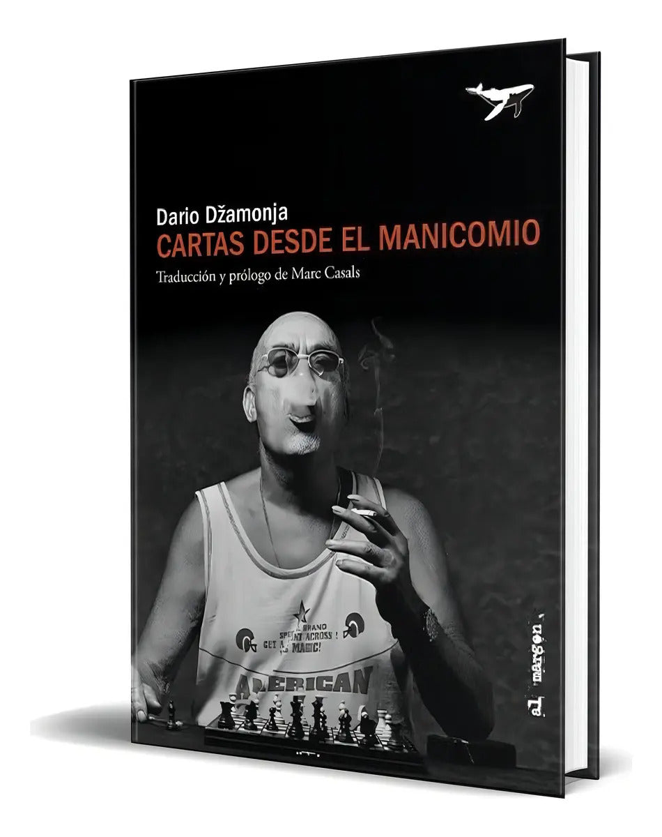 Portada de Libro Cartas Desde El Manicomio [ Dario Damonja ] Original, De dario Damonja. Editorial Sajalín Editores, Tapa Bl…