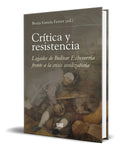 Portada de Libro Crítica Y Resistencia [ Borja García F. ] Original