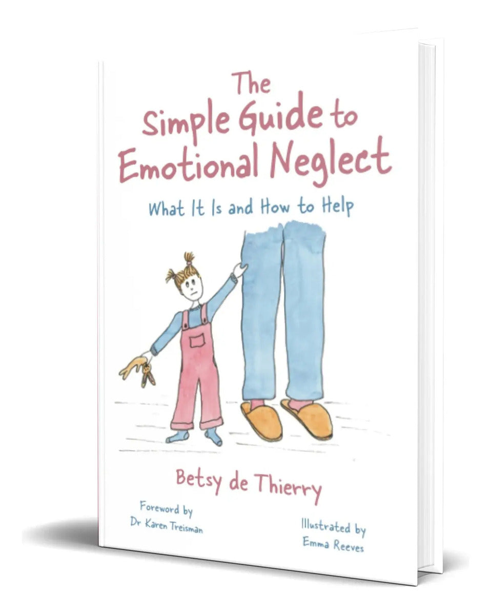 Portada de Libro The Simple Guide To Emotional Neglect [ Original ]