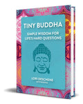 Portada de Libro Tiny Buddha [ Simple Wisdom For Life\'s ] Original, De Lori Deschene. Editorial Conari Press, Tapa Blanda E…