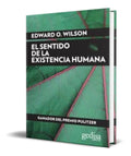 Portada de El Sentido De La Existencia Humana [ Edward O. Wilson ]