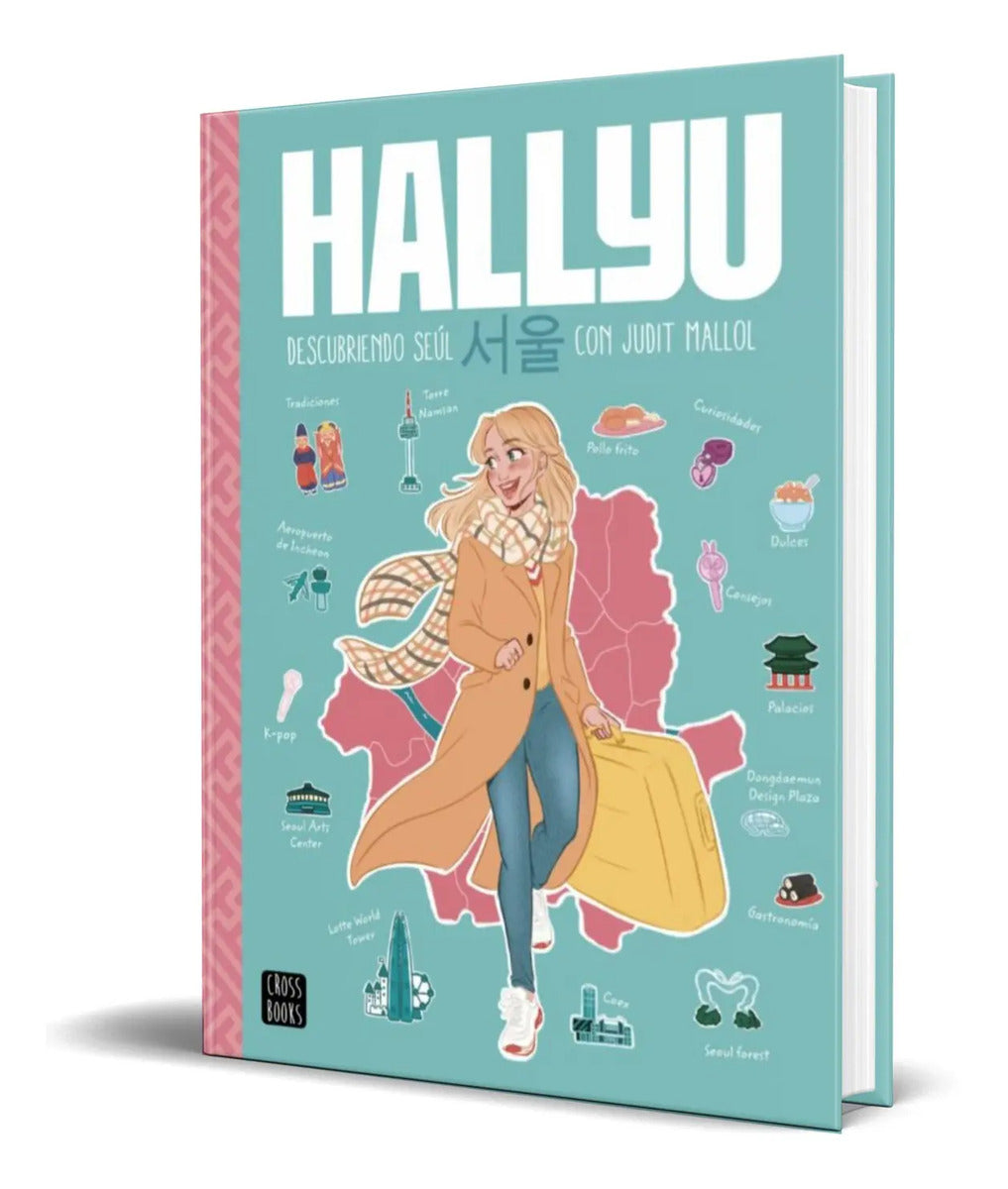 Portada de Libro Hallyu. Descubriendo Seul Con Judit Mallol [original]