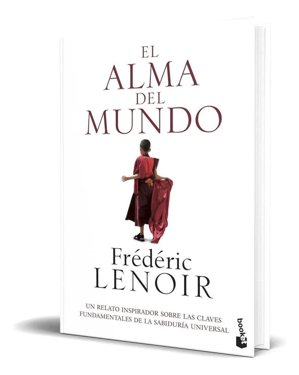 Portada de Libro El Alma Del Mundo [ Frederic Lenoir ] Original
