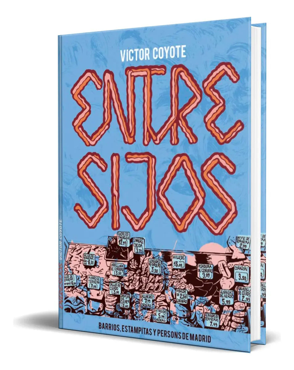 Portada de Libro Entresijos [ Barrios, Estampitas Y Persons ] Original, De Victor Coyote. Editorial Autsaider Comics, Tapa B…