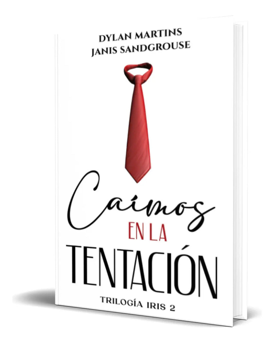 Portada de Libro Caímos En La Tentación [ Trilogía Iris ] Original