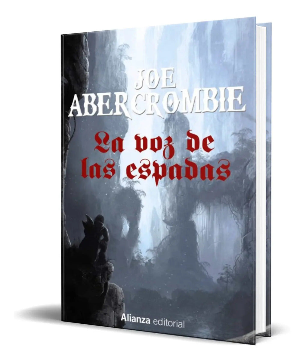 Portada de Libro La Voz De Las Espadas [ La Primera Ley 1 ] Original