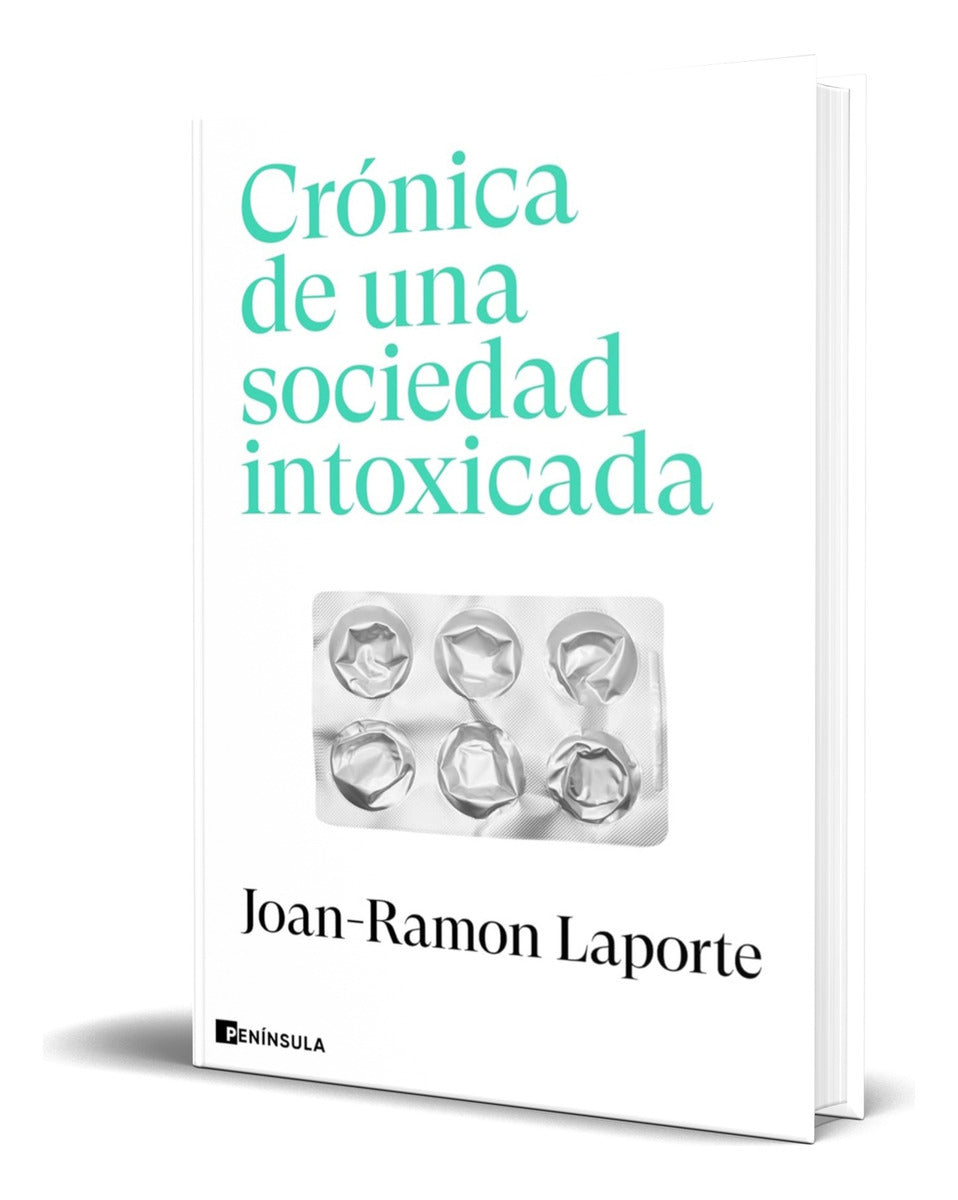 Portada de Libro Crónica De Una Sociedad Intoxicada [ Original ]