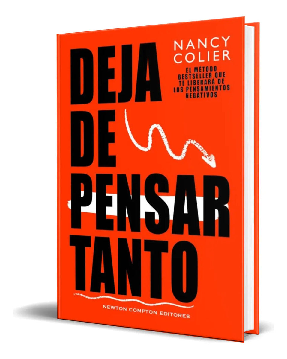 Portada de Libro Deja De Pensar Tanto [ Nancy Colier ] Original