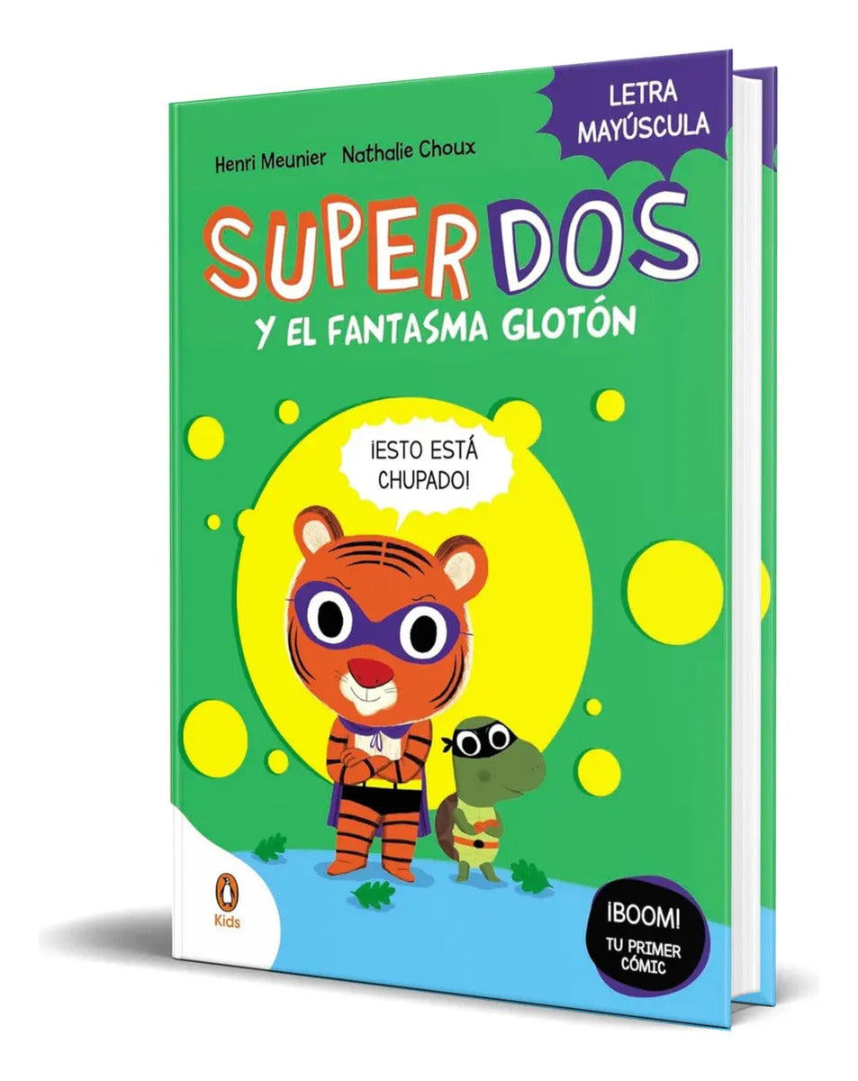 Portada de Libro Superdos Y El Fantasma Glotón [ Original ], De Henry Meunier. Editorial Penguin Kids, Tapa Dura En Español,…