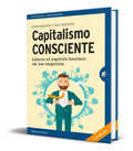 Portada de Libro Capitalismo Consciente [ Original ] Envío Express