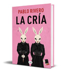 Portada de Libro La Cria [ Pablo Rivero ] Original