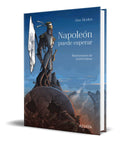 Portada de Libro Napoleon Puede Esperar [ Ana Alcolea ] Original