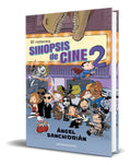 Portada de Libro Sinopsis De Cine Vol.2 [ Ángel Sanchidrián ] Original, De Ángel Sanchidrián. Editorial Minotauro, Tapa Blan…