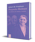 Portada de Libro Proyecto Meitner [una Historia De Ciencia Y Traicion]